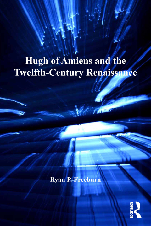 Cover image for book Hugh of Amiens and the Twelfth-Century Renaissance
