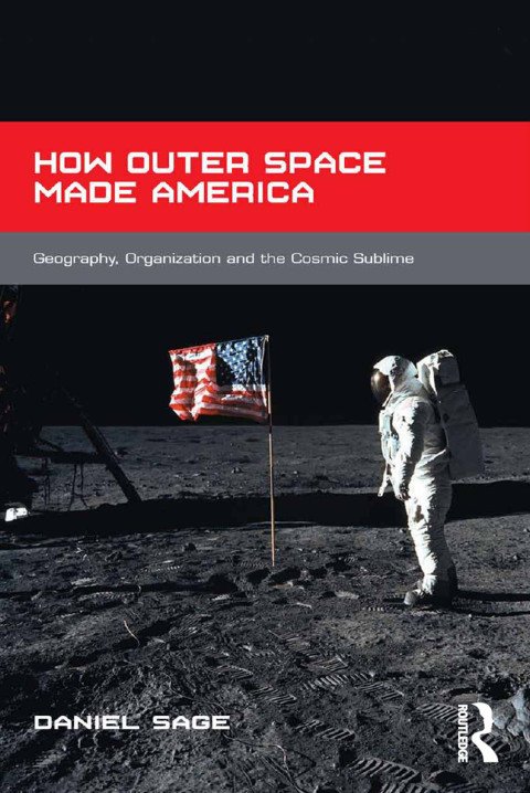 Cover image for book How Outer Space Made America
