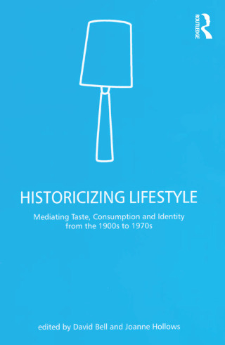 Historicizing Lifestyle