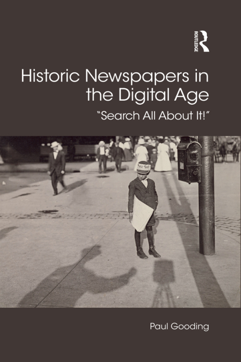 Cover image for book Historic Newspapers in the Digital Age