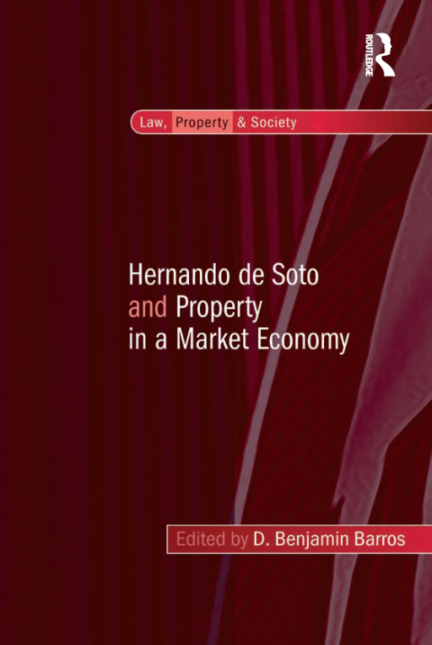 Cover image for book Hernando de Soto and Property in a Market Economy