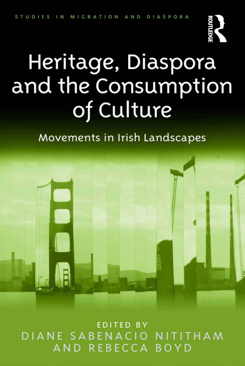 Cover image for book Heritage, Diaspora and the Consumption of Culture