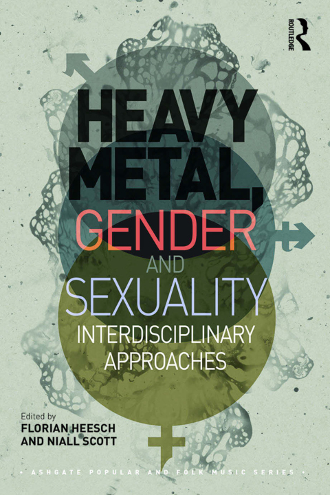 Cover image for book Heavy Metal, Gender and Sexuality