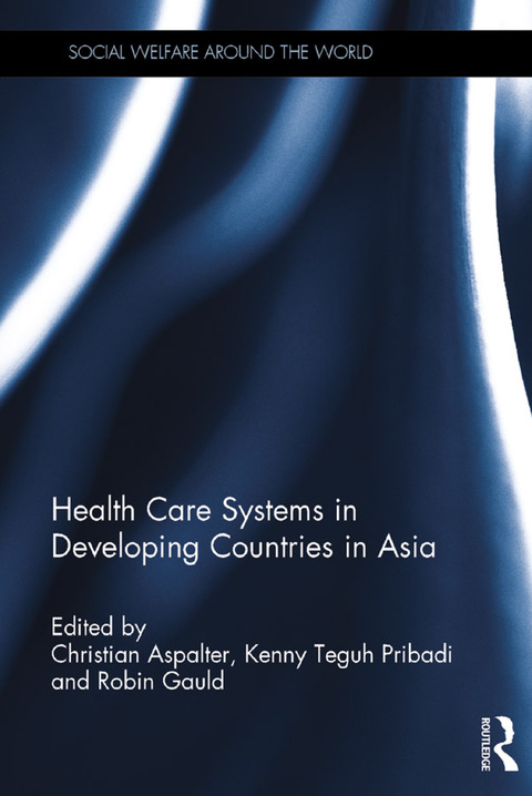 Cover image for book Health Care Systems in Developing Countries in Asia