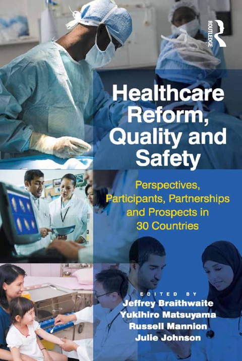 Healthcare Reform, Quality and Safety 