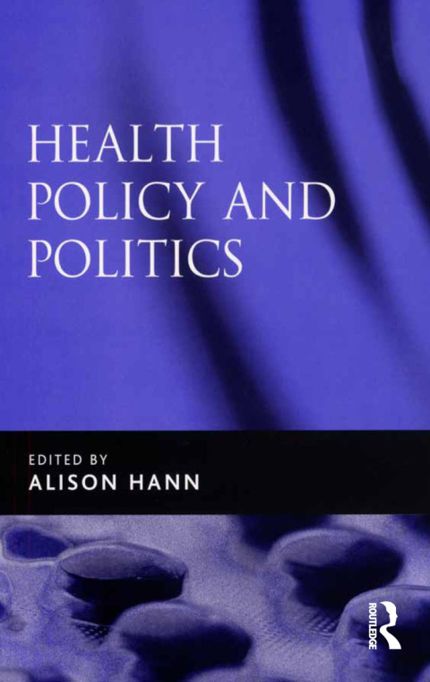 Cover image for book Health Policy and Politics