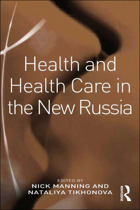 Cover image for book Health and Health Care in the New Russia