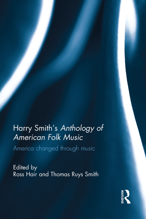 Cover image for book Harry Smith's Anthology of American Folk Music