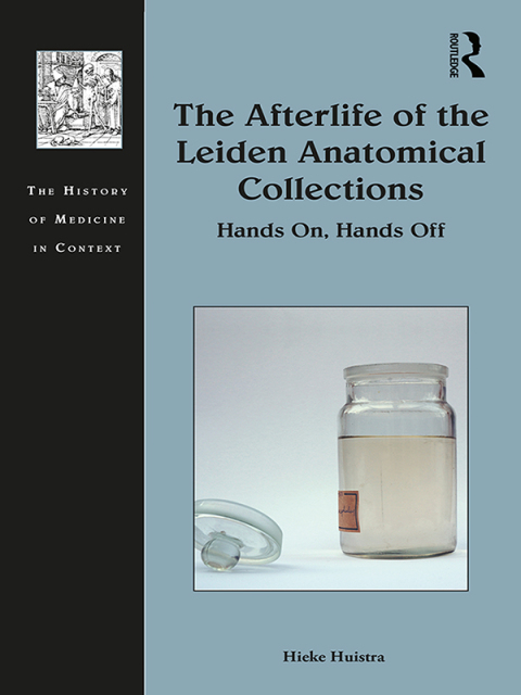 Cover image for book The Afterlife of the Leiden Anatomical Collections