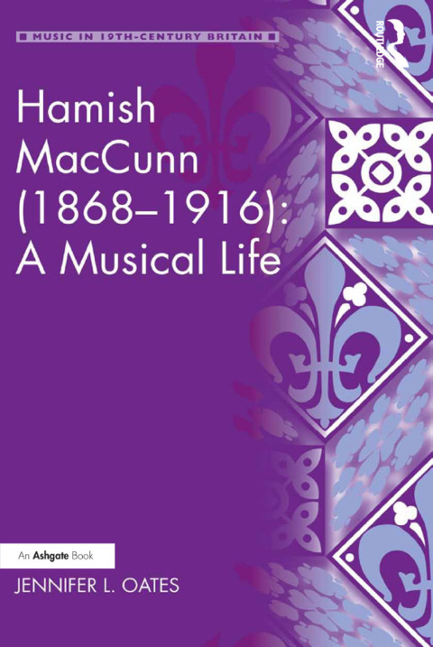 Cover image for book Hamish MacCunn (1868-1916): A Musical Life
