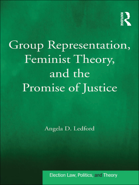 Cover image for book Group Representation, Feminist Theory, and the Promise of Justice