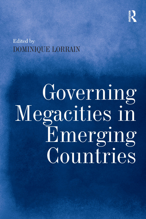 Cover image for book Governing Megacities in Emerging Countries