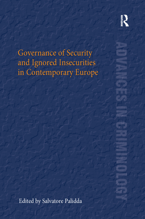 Cover image for book Governance of Security and Ignored Insecurities in Contemporary Europe