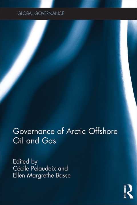 Cover image for book Governance of Arctic Offshore Oil and Gas