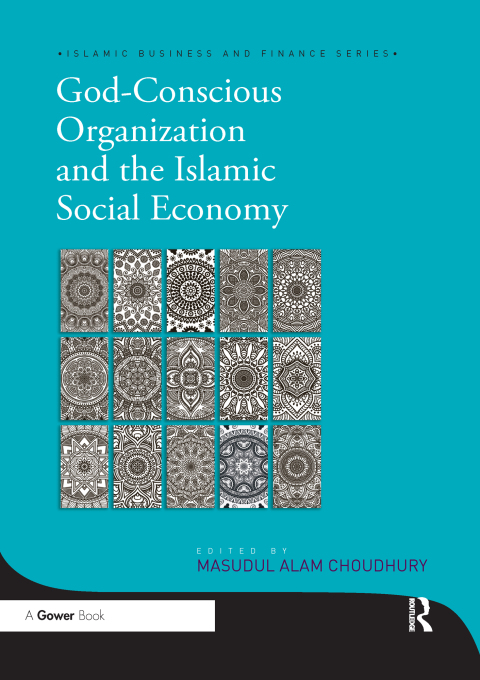 Cover image for book God-Conscious Organization and the Islamic Social Economy