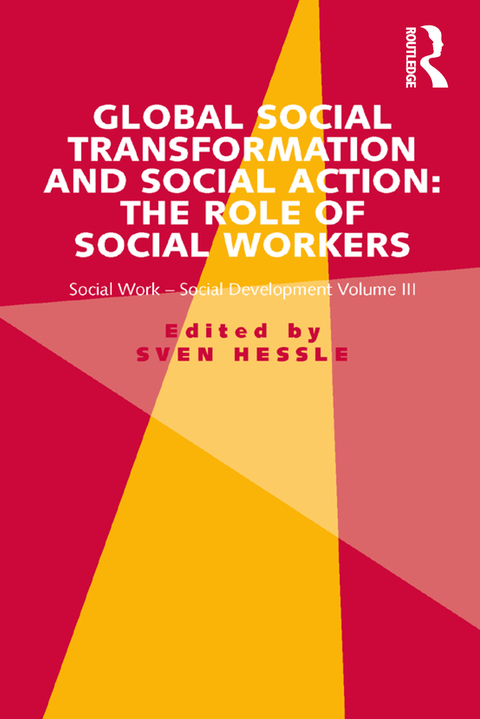 Cover image for book Global Social Transformation and Social Action: The Role of Social Workers