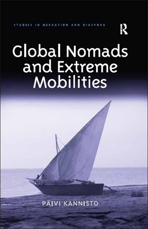 Cover image for book Global Nomads and Extreme Mobilities