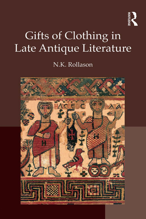 Cover image for book Gifts of Clothing in Late Antique Literature