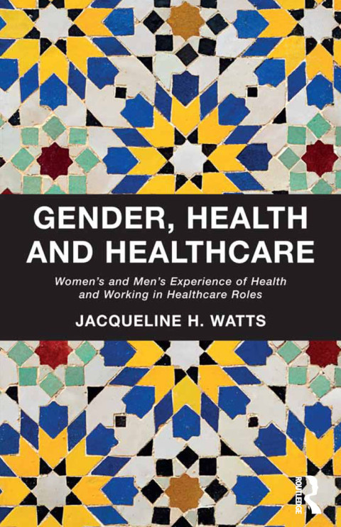 Gender, Health and Healthcare 