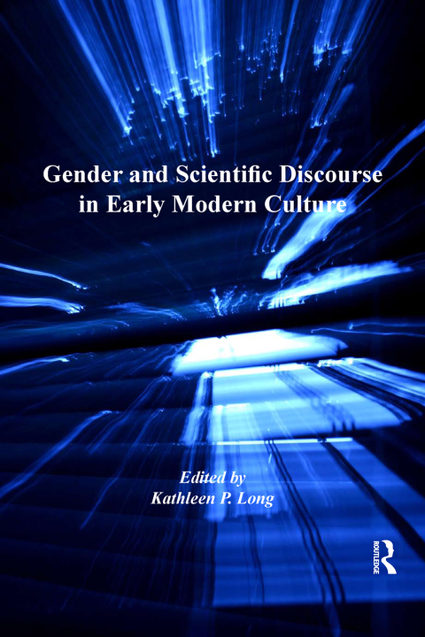 Cover image for book Gender and Scientific Discourse in Early Modern Culture