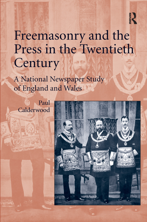 Cover image for book Freemasonry and the Press in the Twentieth Century