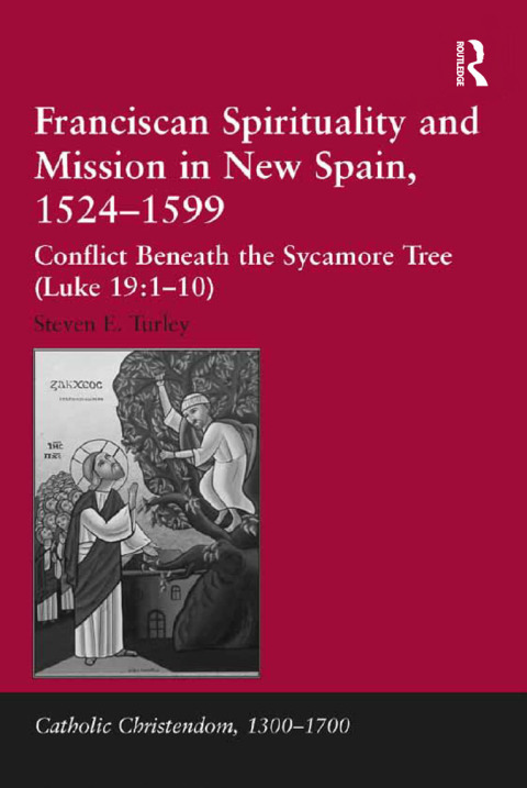 Cover image for book Franciscan Spirituality and Mission in New Spain, 1524-1599