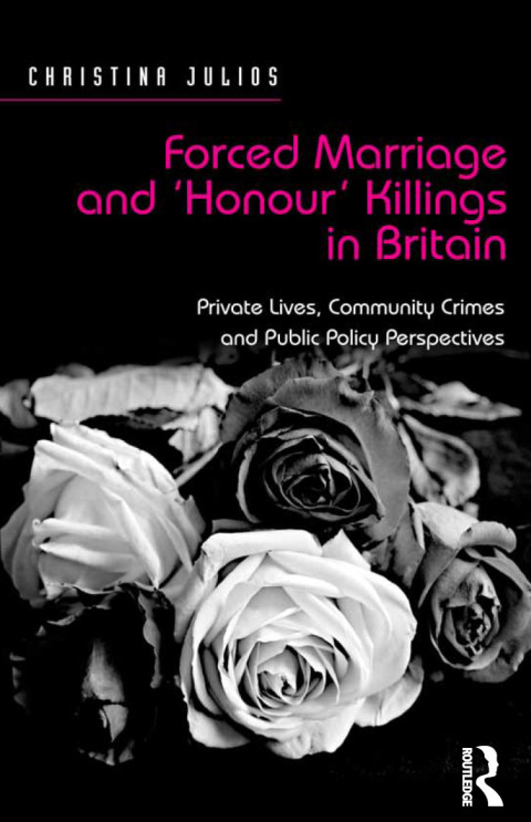 Cover image for book Forced Marriage and 'Honour' Killings in Britain