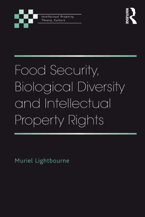 Cover image for book Food Security, Biological Diversity and Intellectual Property Rights