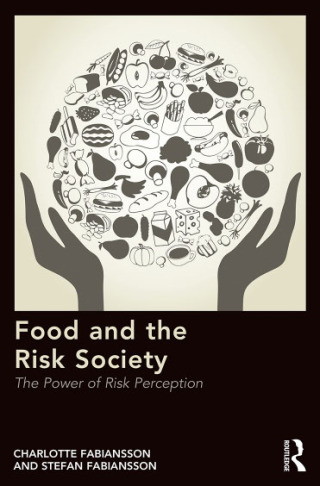 Food and the Risk Society