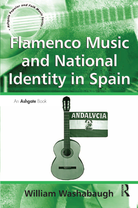 Cover image for book Flamenco Music and National Identity in Spain