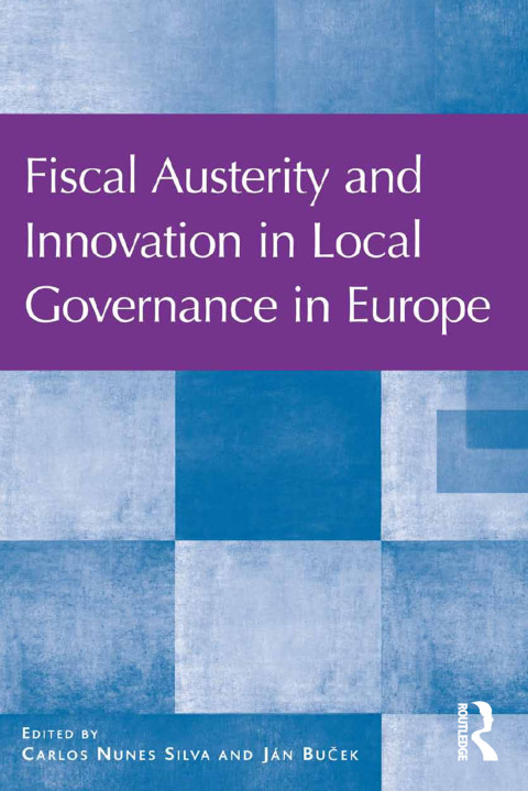 Cover image for book Fiscal Austerity and Innovation in Local Governance in Europe