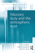 Fiduciary Duty and the Atmospheric Trust - Charles Sampford