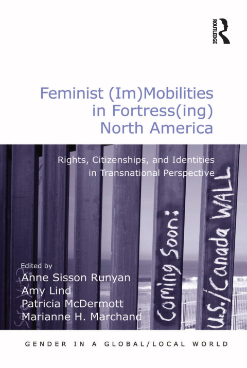 Cover image for book Feminist (Im)Mobilities in Fortress(ing) North America