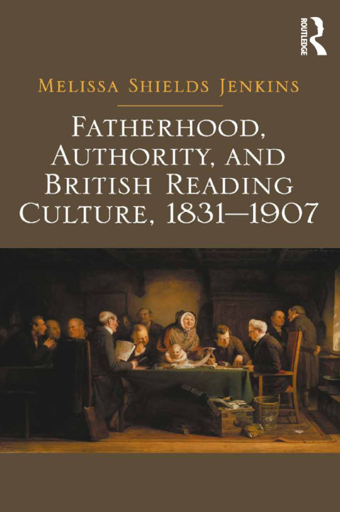 Cover image for book Fatherhood, Authority, and British Reading Culture, 1831-1907