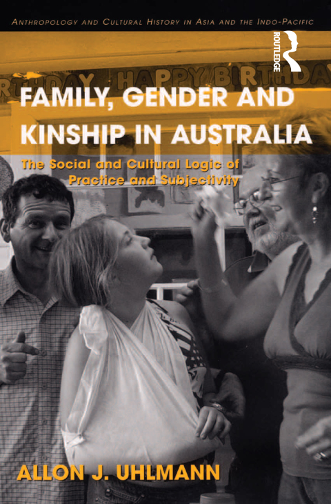 Cover image for book Family, Gender and Kinship in Australia