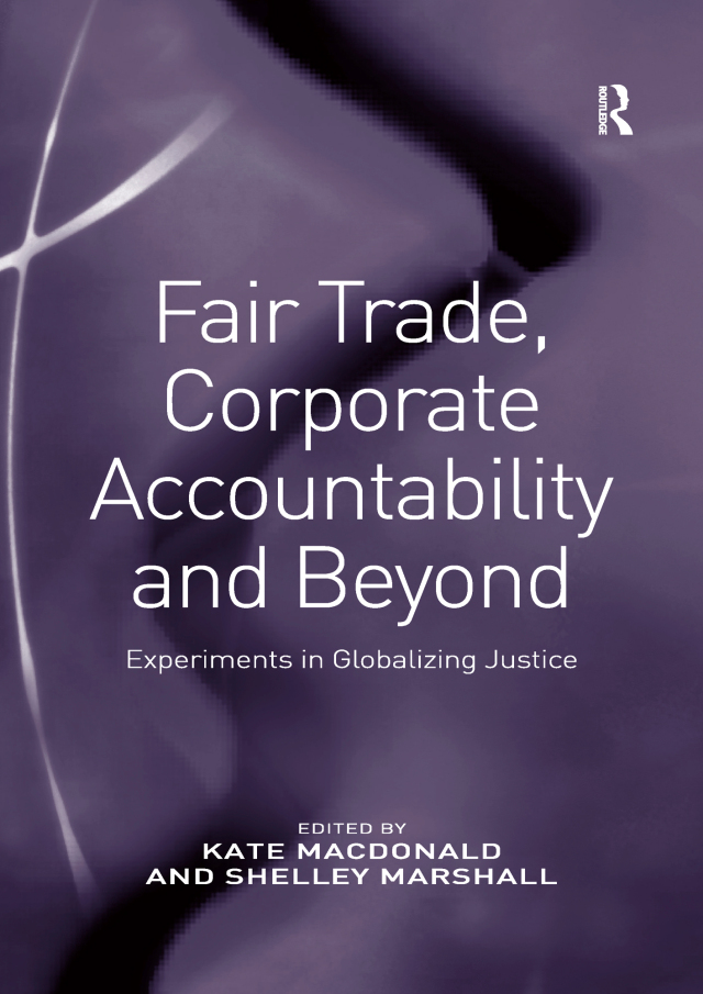 Fair Trade, Corporate Accountability and Beyond