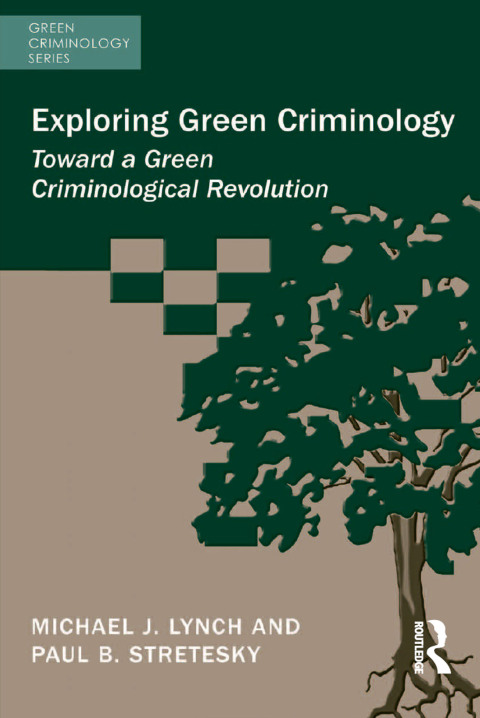 Exploring Green Criminology 