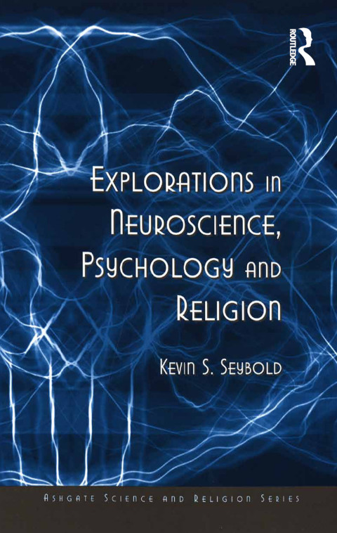 Cover image for book Explorations in Neuroscience, Psychology and Religion