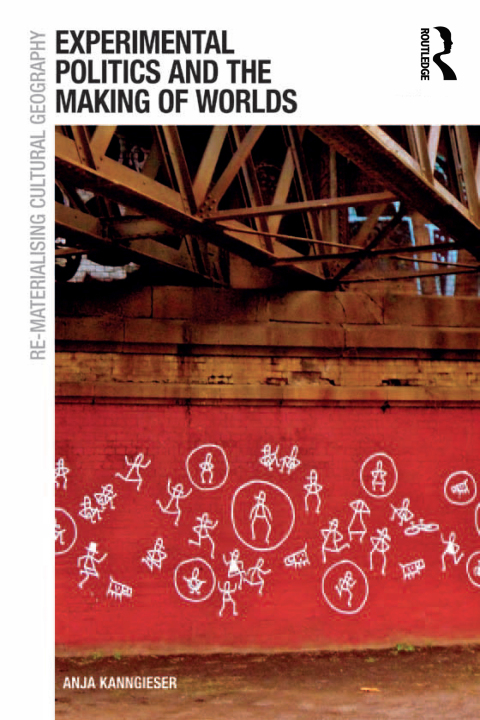 Cover image for book Experimental Politics and the Making of Worlds