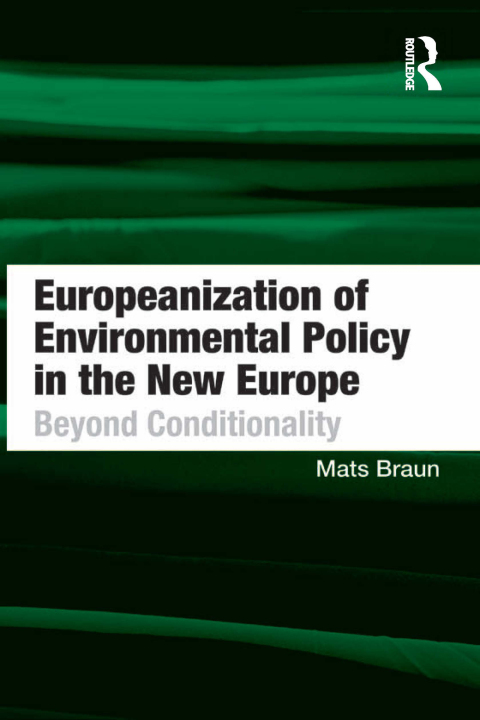 Cover image for book Europeanization of Environmental Policy in the New Europe