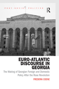 Cover image: Euro-Atlantic Discourse in Georgia 1st edition 9781032179520