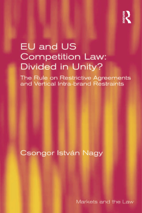 Cover image for book EU and US Competition Law: Divided in Unity?