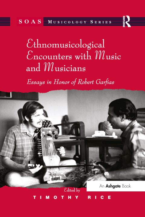 Ethnomusicological Encounters with Music and Musicians 