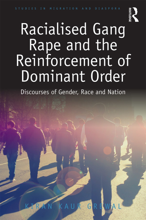 Cover image for book Racialised Gang Rape and the Reinforcement of Dominant Order