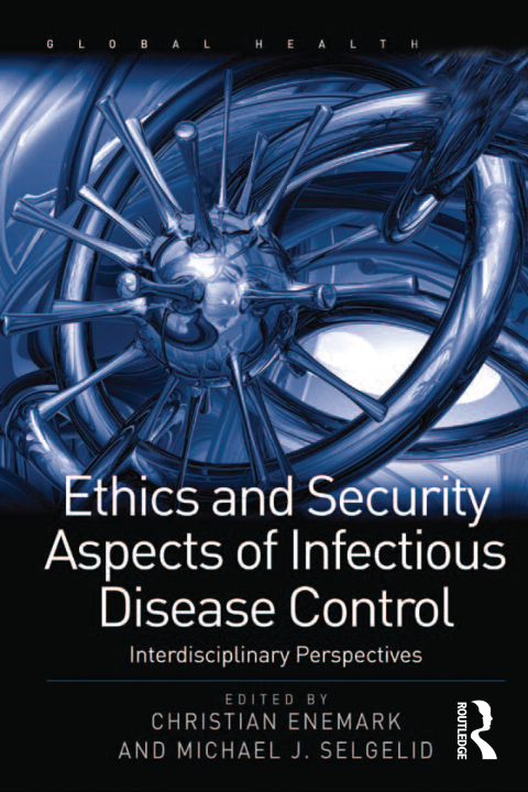 Ethics and Security Aspects of Infectious Disease Control 