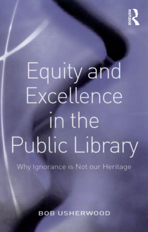 Cover image for book Equity and Excellence in the Public Library