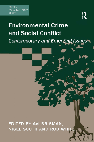 Environmental Crime and Social Conflict