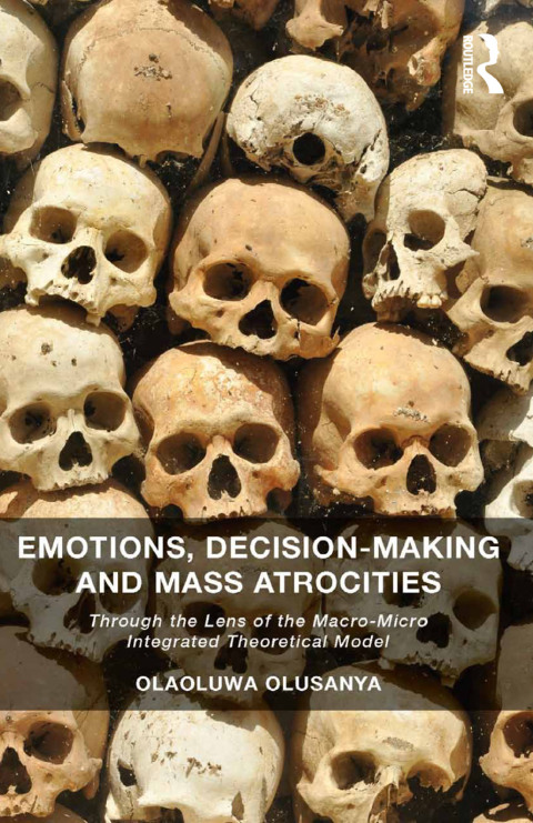 Cover image for book Emotions, Decision-Making and Mass Atrocities