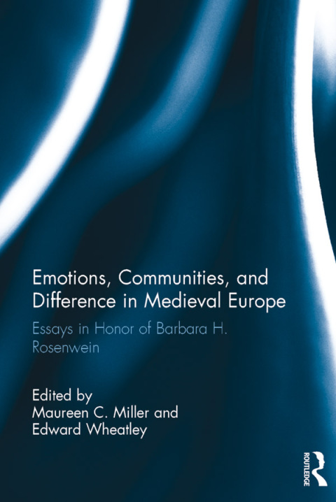 Cover image for book Emotions, Communities, and Difference in Medieval Europe