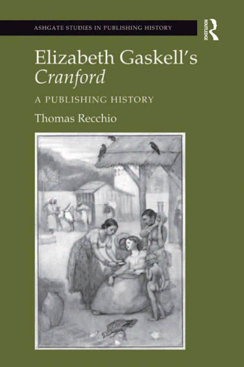 Cover image for book Elizabeth Gaskell's Cranford